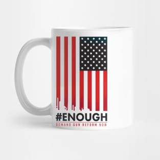 #ENOUGH Mug